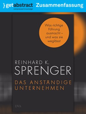 cover image of Das anständige Unternehmen (Zusammenfassung)
